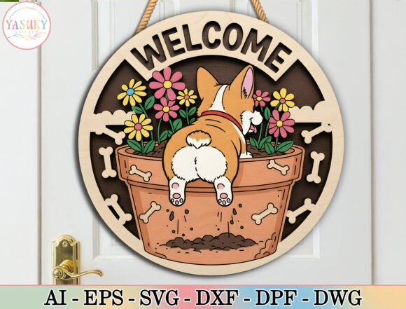 Dog Lover Welcome Sign Laser Cut File for Spring Amp