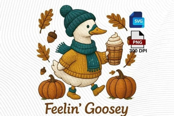 Feelin Goosey Duck Fall SVG PNG Cozy Graphics and Illustrations