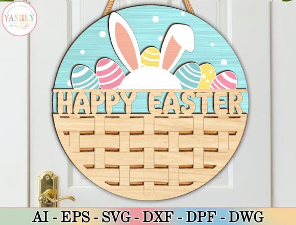 Happy Easter Door Hanger SVG for Laser Cutting and Spring Amp Projects