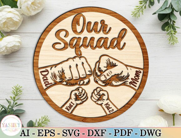 Our Squad Family Laser Cut File SVG